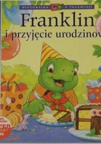 Franklin i przyjęcie urodzinowe - Paulette Bourgeois