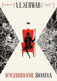 Wyczarowanie światła - Victoria Schwab