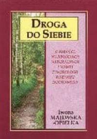 Droga do siebie - Iwona Majewska-Opiełka