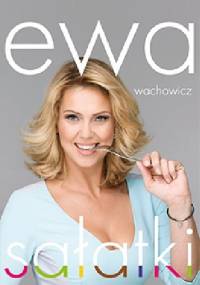 Sałatki - Ewa Wachowicz