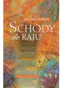 Schody do raju - Eduard Martin