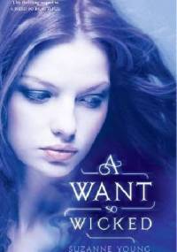 A Want So Wicked - Suzanne Young