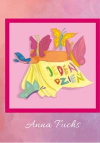 Jeden dzień - Anna Fuchs