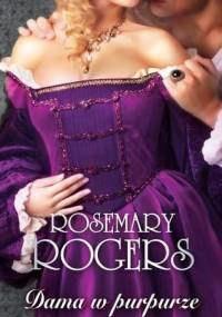 Dama w purpurze - Rosemary Rogers