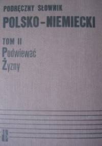Podręczny słownik polsko- niemiecki, tom II Podwiewać-Żyzny