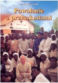 Powołanie z przeszkodami - Jan Bernaś