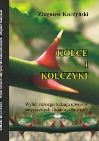 KOLCE i KOLCZYKI - ZBIGNIEW KURZYŃSKI
