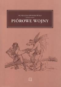 Piórowe wojny. Polemiki literackie polskiego oświecenia - Agnieszka Kwiatkowska