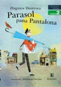 Parasol pana Pantalona - Zbigniew Dmitroca