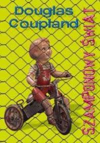 Szamponowy świat - Douglas Coupland