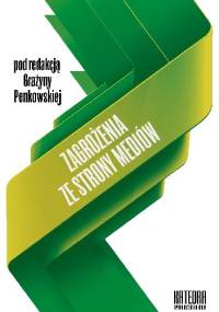 Zagrożenia ze strony mediów - praca zbiorowa