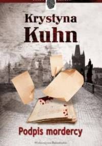 Podpis mordercy - Krystyna Kuhn