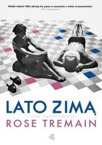 Lato zimą - Rose Tremain