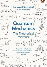 Quantum Mechanics. The Theoretical Minimum.