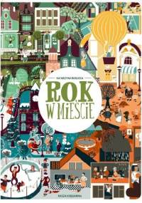 Rok w mieście - Katarzyna Bogucka