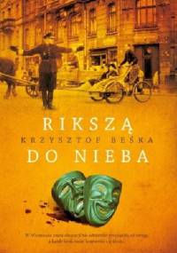 Rikszą do nieba - Krzysztof Beśka