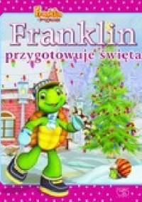 Franklin przygotowuje święta - Paulette Bourgeois