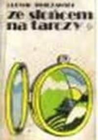 Ze słońcem na tarczy - Ludwik Świeżawski