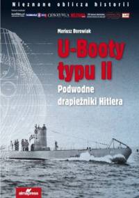 U-Booty typu II - Mariusz Borowiak