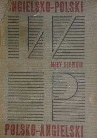 Mały słownik angielsko-polski i polsko-angielski - Tadeusz Grzebieniowski