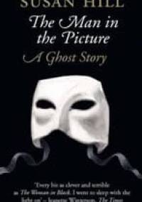 The Man in the Picture - Susan Hill
