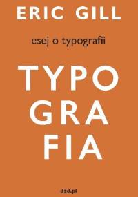 Esej o typografii - Eric Gill