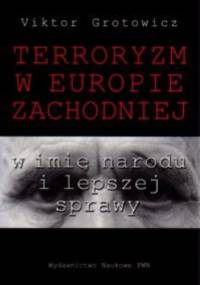 Terroryzm w Europie Zachodniej - Victor Grotowicz