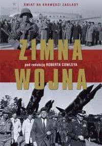 Zimna wojna - Robert Cowley