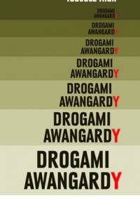 Drogami Awangardy - Tadeusz Kłak