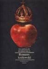 Romans królewski - Władysław Rymkiewicz