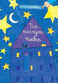 Przesuń paluszkiem. Na nocnym niebie - Gabriele Clima