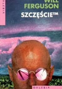 Szczęście TM - Will Ferguson