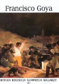 Francisco Goya - praca zbiorowa