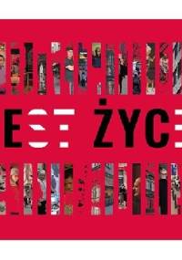 JEst ŻYCiE