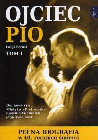 Ojciec Pio Tom 1 - Luigi Peroni