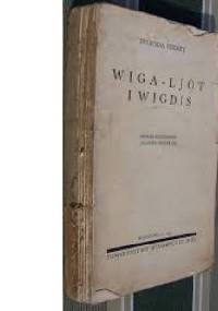 Wiga-Ljot i Wigdis - Sigrid Undset