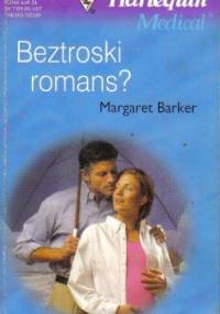 Beztroski romans? - Margaret Barker
