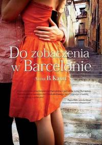 Do zobaczenia w Barcelonie - Anna B. Kann