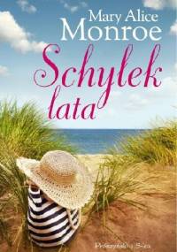 Schyłek lata - Mary Alice Monroe