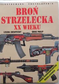 Broń strzelecka XX wieku - Leszek Erenfeicht, Philip Craig