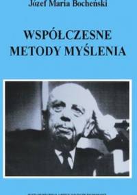Współczesne metody myślenia - Józef Maria Bocheński OP