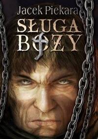 Jacek Piekara - Sługa Boży [Audiobook PL]