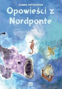 Opowieści z Nordponte - Joanna Pettersson