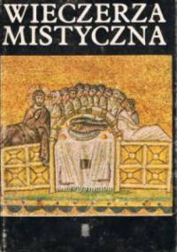 Wieczerza Mistyczna - Henryk Paprocki