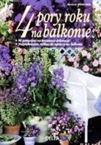 4 pory roku na balkonie - Annette Schreiner