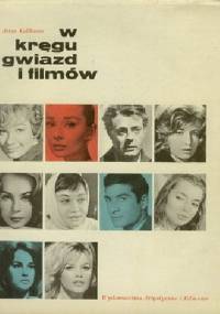 W kręgu gwiazd i filmów - Artur Kaltbaum