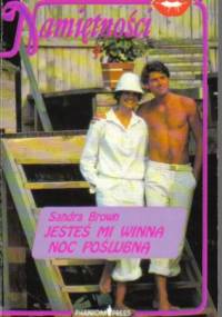 Jesteś mi winna noc poślubną - Sandra Brown