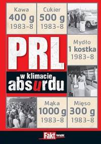 PRL w klimacie absurdu