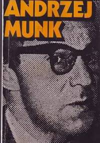 Andrzej Munk - Ewelina Nurczyńska-Fidelska