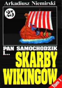 Pan Samochodzik i skarby wikingów. Tom 1 - Na płytkiej wodzie - Arkadiusz Niemirski